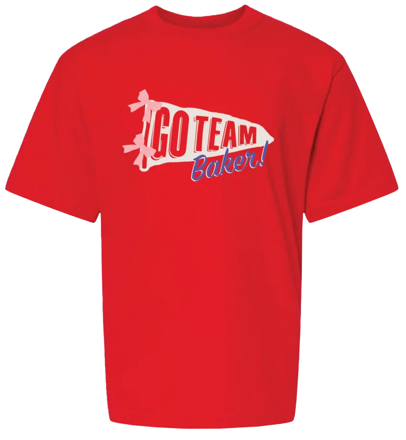 Go Team Baker Tee